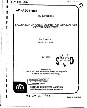 Ivan C. Oelrich, Frederick R. Riddell. Evaluation of Potential Military Applications of Stirling Engines. July 1988