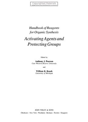 Pearson A., Roush W. (eds.) Handbook of Reagents for Organic Synthesis. Activating Agents and Protecting Groups