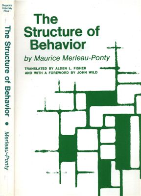 Merleau-Ponty Maurice. The Structure of Behavior