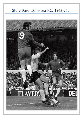 Glory Days...Chelsea F.C. 1963-75