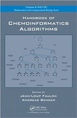 Faulon J.L., Bender A. Handbook of Chemoinformatics Algorithms