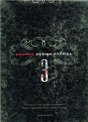Sullivan, Jenny. Graphic Design America 3: Portfolios from the Best and Brightest Design Firms from Across the U.S