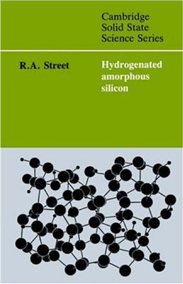 Street R.A. Hydrogenated Amorphous Silicon