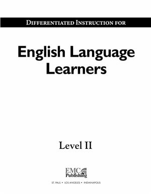 EMC Publishing. Differentiated Instruction for English Language Learners Level II
