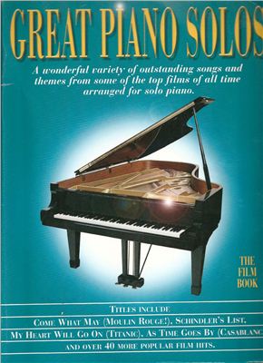 Great Piano Solo - книга саундтреков к фильмам (43 песни)