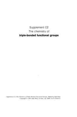 Patai S., Rappoport Z. (ed.) The chemistry of functional groups. Supplement C2: The chemistry of triple-bonded functional groups