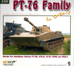Frantisek Koran, David Perry. PT-76 Family in Detail