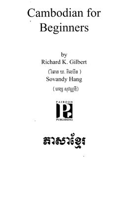 Gilbert R.K., Hang S. Cambodian for Beginners