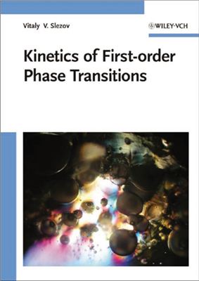 Slezov V.V. Kinetics of First-Order Phase Transitions