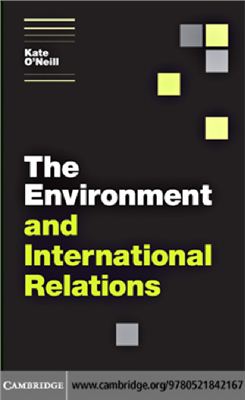 Kate O’Neill. The Environment and International Relations