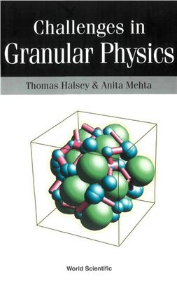 Halsey Th., Mehta A. (Eds.) Challenges in Granular Physics