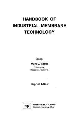 Porter M.C. (ed.) Handbook of industrial membrane technology
