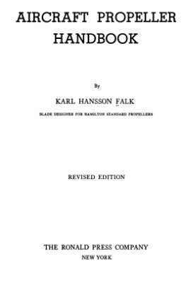 Falk Karl H. Aircraft Propeller Handbook