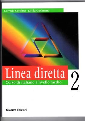 Conforti C., Cusimano L. Linea Diretta 2. Corso di italiano a livello medio. CD1, CD2