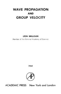 Brillouin L. Wave propagation and group velocity