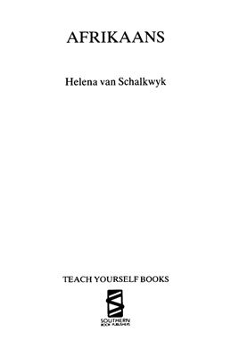 Schalkwyk, van H. Teach Yourself Afrikaans Complete Course