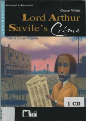 Wilde Oscar. Lord Arthur Savile's Crime and Other Stories