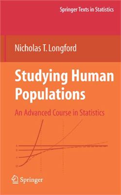 Longford N.T. Studying Human Populations: An Advanced Course in Statistics