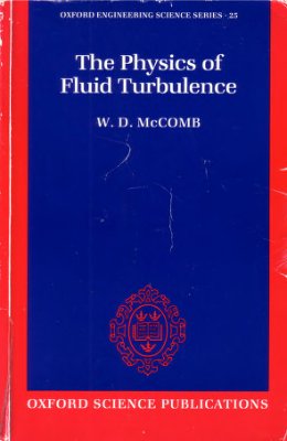 McComb W.D. The Physics of Fluid Turbulence