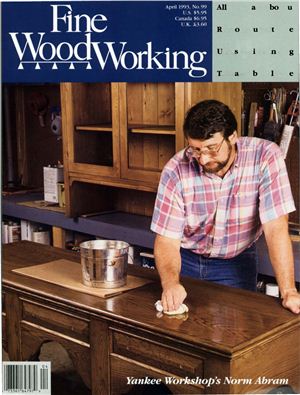 Fine Woodworking 1993 №099 April
