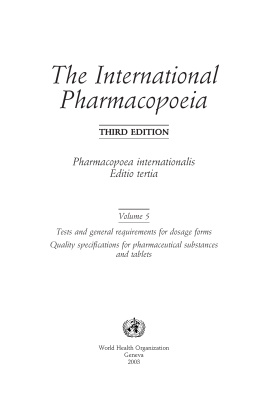 The International Pharmacopoeia. Volume 5