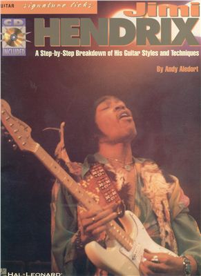 Andy Aledort. Jimi Hendrix. Guitar Signature Licks (Songbook)
