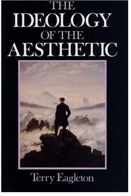 Eagleton Terry. The Ideology of the Aesthetic