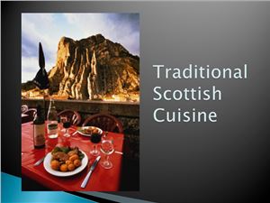 Traditional Scottish Cuisine
