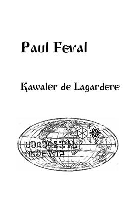 Feval Paul. Kawaler De Lagardere