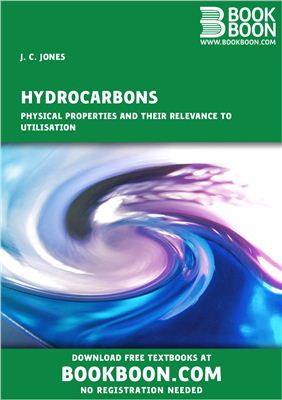 Jones J.C. Hydrocarbons - Physical Properties and their Relevance to Utilisation