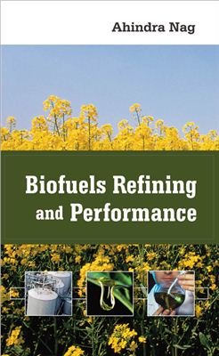 Nag A. Biofuels Refining and Performance