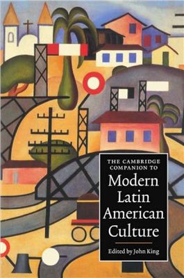 Cambridge Companion to Modern Latin America Culture