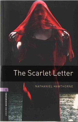 Hawthorne Nathanie. The Scarlet Letter (Oxford Bookworms - Stage 4)