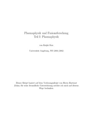 Dux R. Plasmaphysik und Fusionsforschung. Teil 1: Plasmaphysik