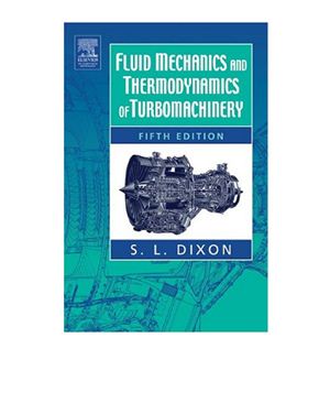 Dixon S.L. Fluid Mechanics and Thermodynamics of Turbomachinery