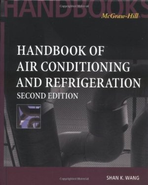 Wang S.K. Handbook of Air Conditioning and Refrigeration