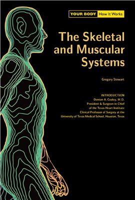 Stewart G. The Skeletal and Muscular Systems