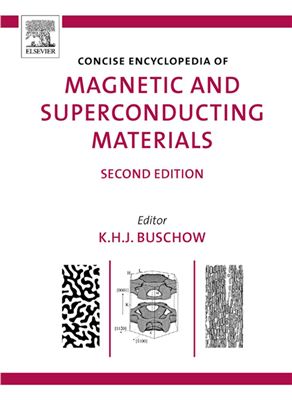 Buschow K.H.J. (Ed.) Concise Encyclopedia of Magnetic and Superconducting Materials