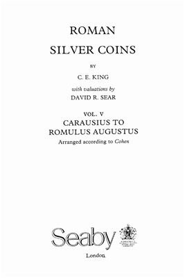Seaby H.A. Roman Silver Coins V. Carausius to Romulus Augustus