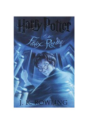 Rowling J.K. Harry Potter és a Főnix Rendje
