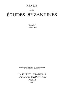 Revue des études Byzantines 1993 №51