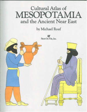 Roaf Michael. Cultural Atlas of Mesopotamia and the Ancient Near East