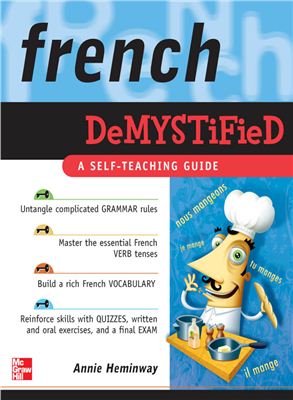 Heminway A. French Demystified: A Self - Teaching Guide