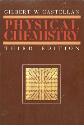 Castellan G.W. Physical Chemistry