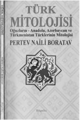 Boratav N. Pertev. Türk Mitolojisi