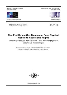 RTO of NATO. Chazot O., Magin T. (eds). Non-Equilibrium Gas Dynamics - From Physical Models to Hypersonic Flights