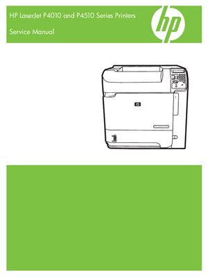 HP LaserJet P4010 and P4510 Series Printers. Service Manual