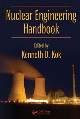 Kok K.D. (editor) Nuclear Engineering Handbook