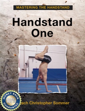 Sommer Christopher. Mastering Gymnastic Strength Training. Handstand One
