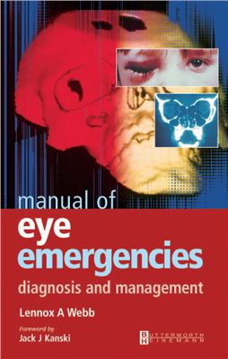Webb Lennox A. Manual of Eye Emergencies Diagnosis and Management